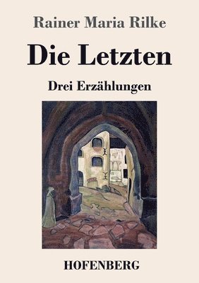 Die Letzten 1