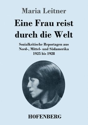 Eine Frau reist durch die Welt 1