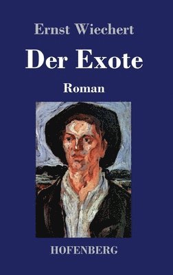 Ernst Wiechert - Exote, Inbunden