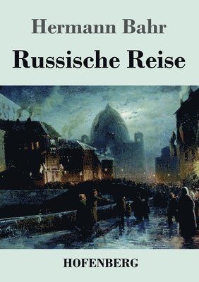 Russische Reise 1