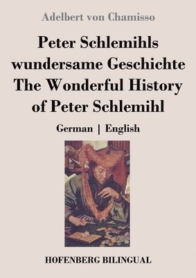 Peter Schlemihls wundersame Geschichte / The Wonderful History of Peter Schlemihl 1