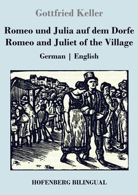 Romeo und Julia auf dem Dorfe / Romeo and Juliet of the Village 1