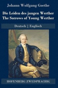 bokomslag Die Leiden des jungen Werther / The Sorrows of Young Werther