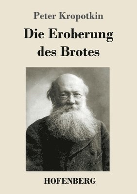 bokomslag Die Eroberung des Brotes