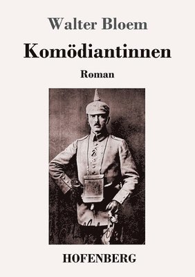 bokomslag Komödiantinnen: Roman