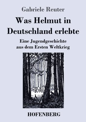 Was Helmut in Deutschland erlebte 1