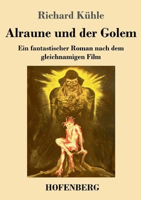 bokomslag Alraune und der Golem