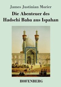 bokomslag Abenteuer des Hadschi Baba aus Ispahan