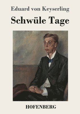 Schwüle Tage