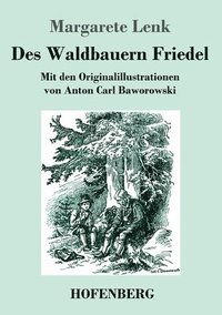 bokomslag Des Waldbauern Friedel