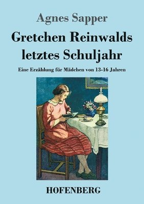 bokomslag Gretchen Reinwalds letztes Schuljahr