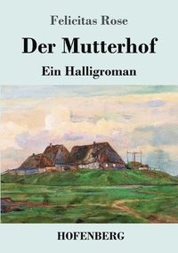 bokomslag Mutterhof