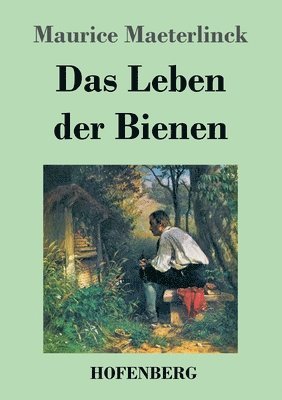 Maurice Maeterlinck - Leben der Bienen, Häftad