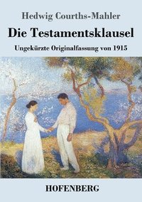 bokomslag Die Testamentsklausel