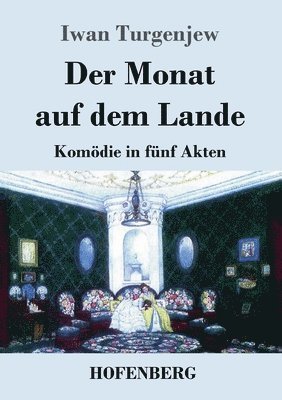 bokomslag Der Monat auf dem Lande