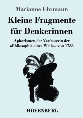 Kleine Fragmente fr Denkerinnen 1