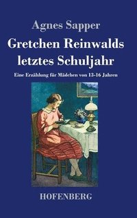 bokomslag Gretchen Reinwalds letztes Schuljahr