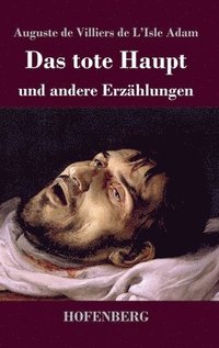bokomslag tote Haupt und andere Erzählungen