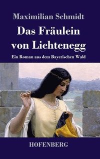 bokomslag Fräulein von Lichtenegg