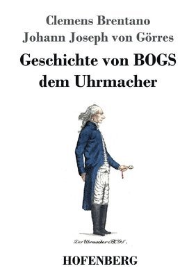 Geschichte von BOGS dem Uhrmacher 1