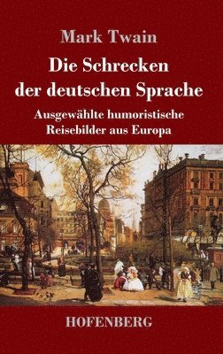 bokomslag Die Schrecken der deutschen Sprache
