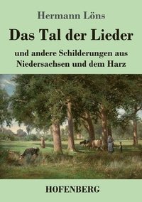 bokomslag Das Tal der Lieder