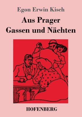 Aus Prager Gassen und Nächten