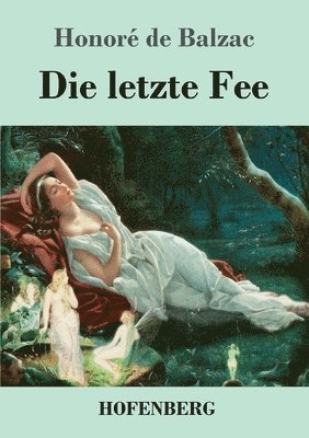 Die letzte Fee 1