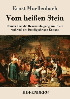 Ernst Muellenbach - Vom heißen Stein, Häftad