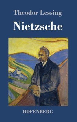 Theodor Lessing - Nietzsche, Inbunden