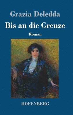 bokomslag Bis an die Grenze