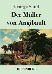 bokomslag Der Mller von Angibault