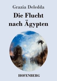 bokomslag Die Flucht nach gypten