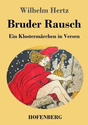 bokomslag Bruder Rausch