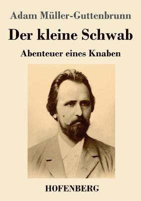 Der kleine Schwab 1