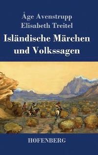 bokomslag Isländische Märchen und Volkssagen