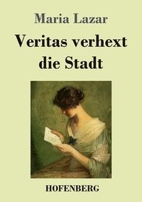 bokomslag Veritas verhext die Stadt