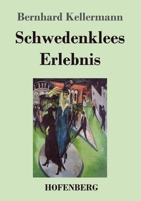 bokomslag Schwedenklees Erlebnis