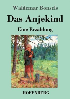 Das Anjekind 1