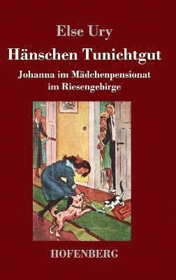 Else Ury - Hänschen Tunichtgut, Inbunden