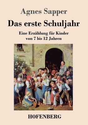 Das erste Schuljahr 1