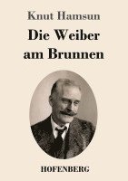 bokomslag Die Weiber am Brunnen