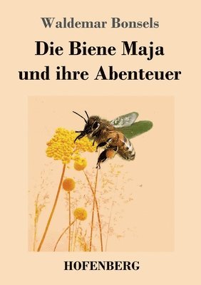 bokomslag Biene Maja und ihre Abenteuer