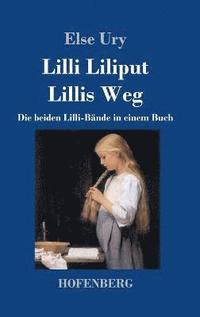 bokomslag Lilli Liliput / Lillis Weg