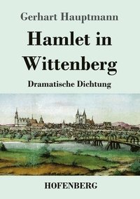bokomslag Hamlet in Wittenberg