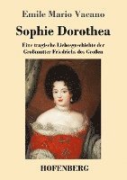 bokomslag Sophie Dorothea