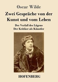 bokomslag Zwei Gespräche von der Kunst und vom Leben