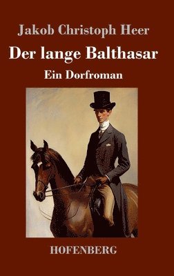 Der lange Balthasar 1