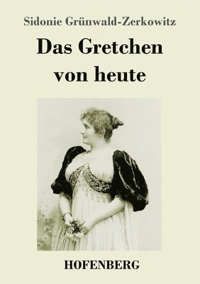 bokomslag Gretchen von heute