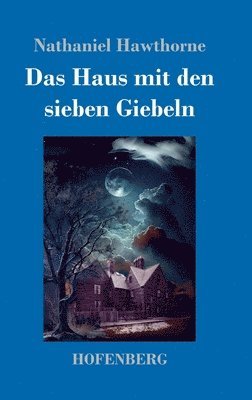 Nathaniel Hawthorne - Haus mit den sieben Giebeln, Inbunden